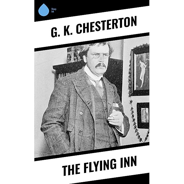 The Flying Inn, G. K. Chesterton