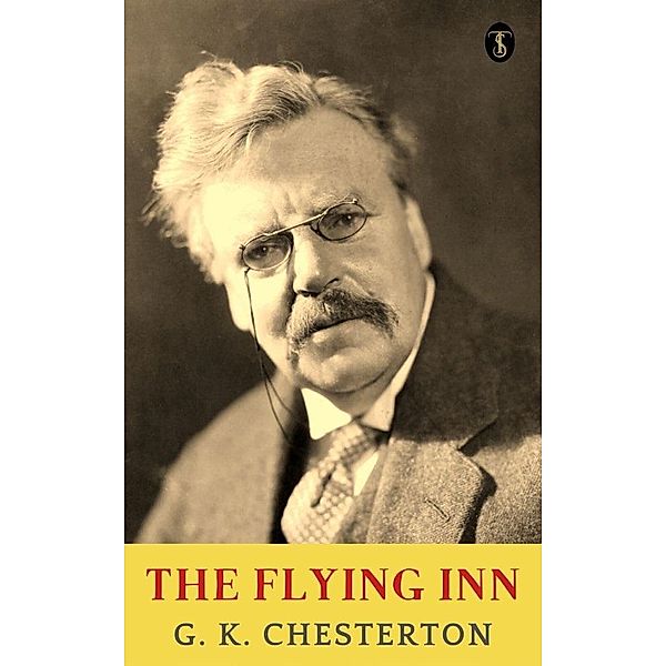 The Flying Inn, G. K. Chesterton