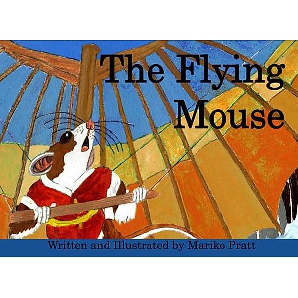 The Flying Mouse, Mariko Pratt