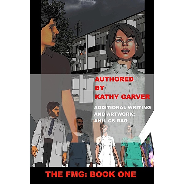 The Fmg: Book One, Kathy Garver