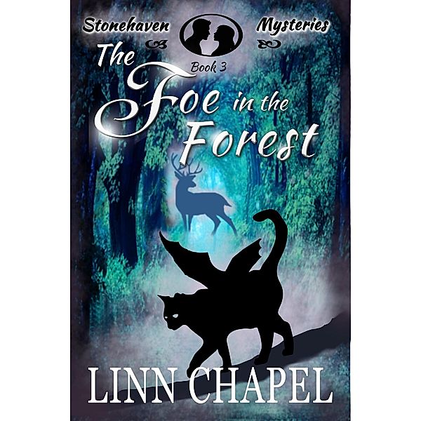 The Foe in the Forest (Stonehaven Mysteries, #3) / Stonehaven Mysteries, Linn Chapel