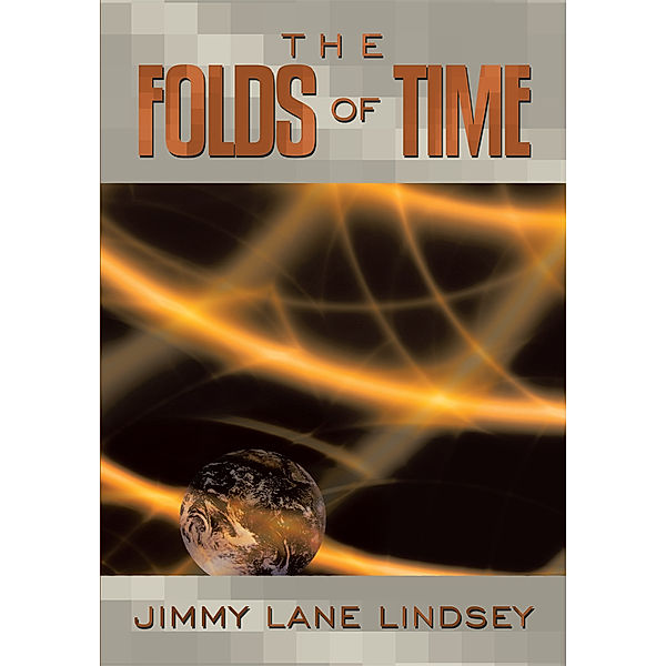 The Folds of Time, Jimmy Lane Lindsey