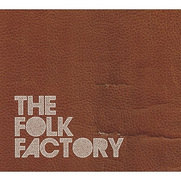 The Folk Factory, The Folk Factory