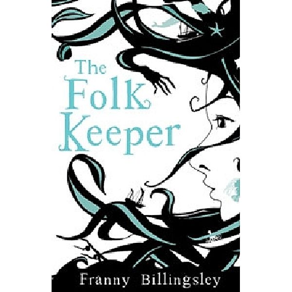 The Folk Keeper, Franny Billingsley