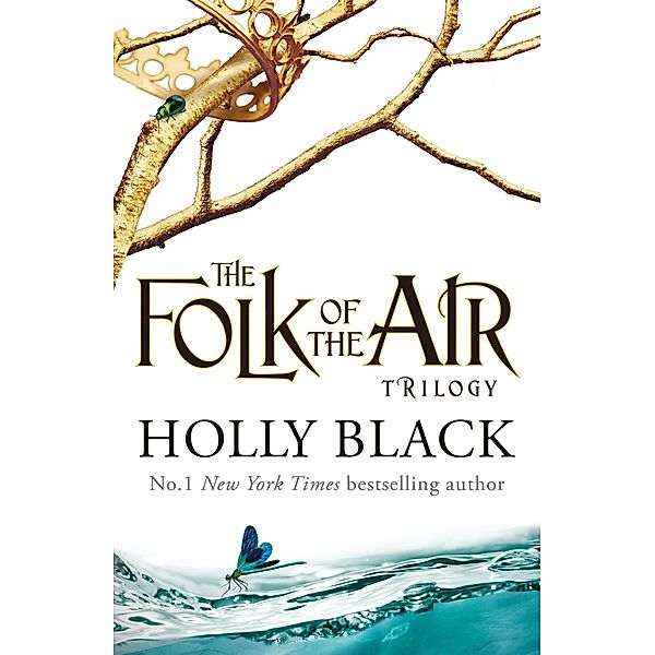 The Folk of the Air Series Boxset / The Folk of the Air Bd.5, Holly Black