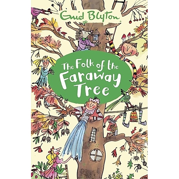 The Folk of the Faraway Tree / The Magic Faraway Tree Bd.3, Enid Blyton