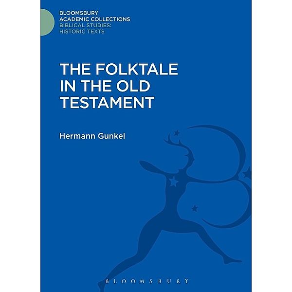 The Folktale in the Old Testament, Hermann Gunkel