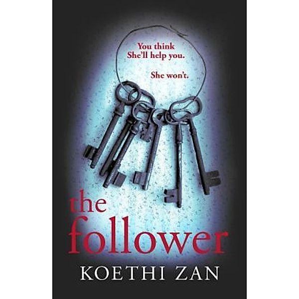 The Follower, Koethi Zan