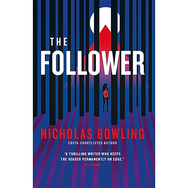 The Follower, Nicholas Bowling
