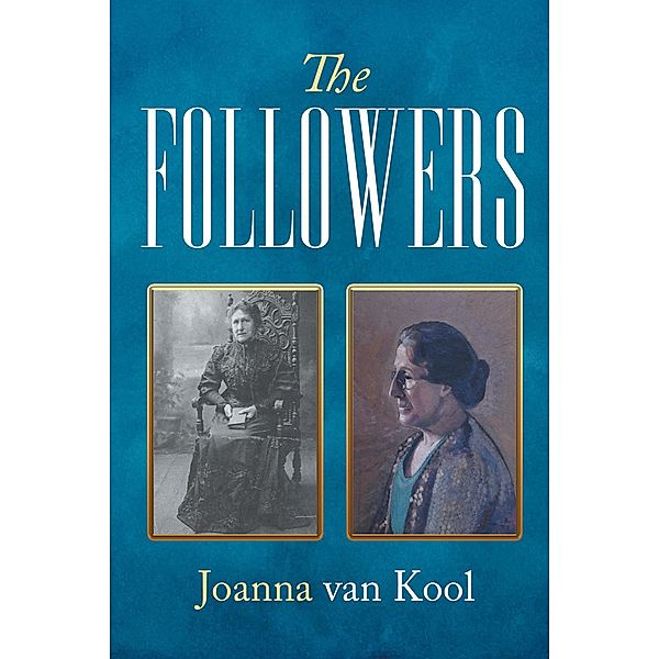 The Followers, Joanna van Kool