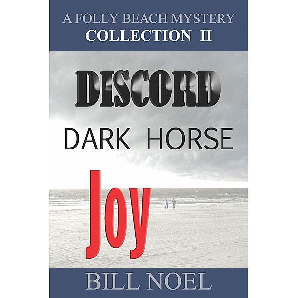 The Folly Beach Mystery Collection Volume II, Bill Noel