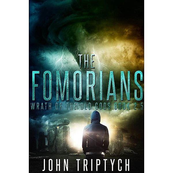 The Fomorians (Wrath of the Old Gods (Young Adult), #2), John Triptych