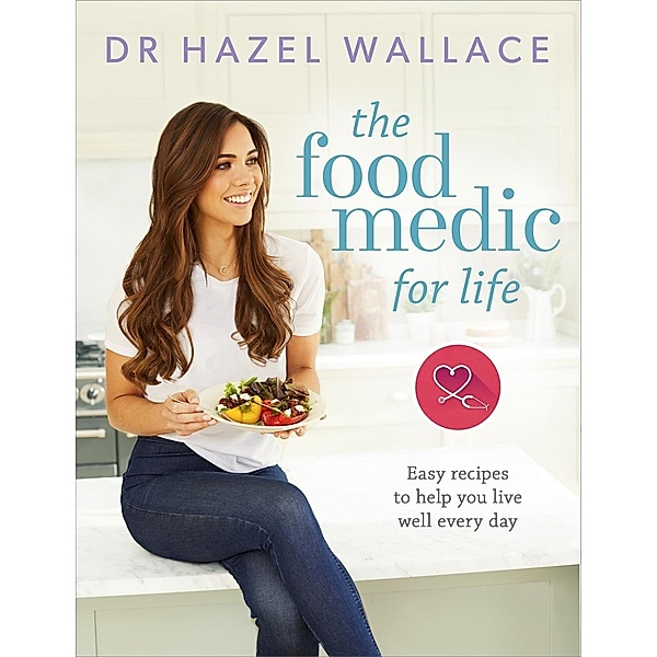The Food Medic for Life, Hazel Wallace