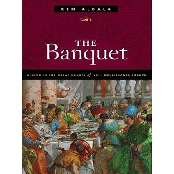 The Food: The Banquet, Ken Albala