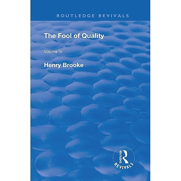 The Fool of Quality, Henry Brooke