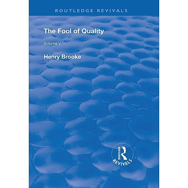 The Fool of Quality, Henry Brooke