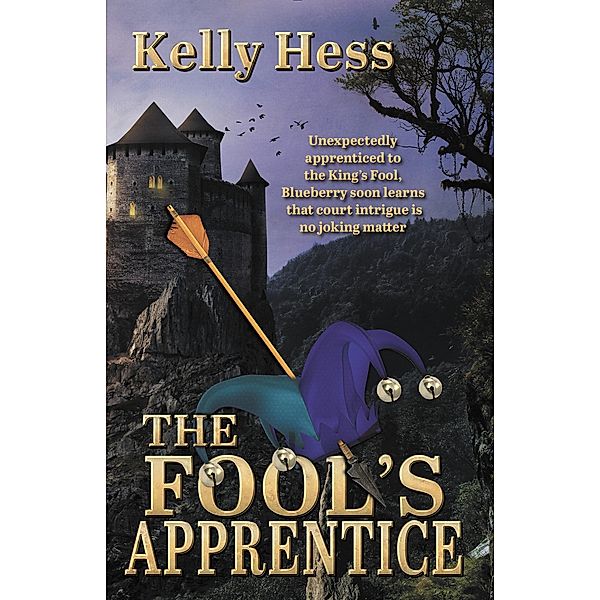 The Fool's Apprentice, Kelly Hess