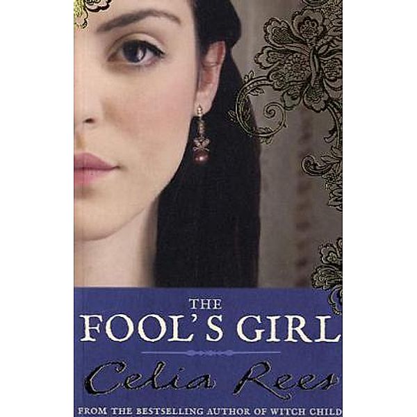 The Fool's Girl, Celia Rees