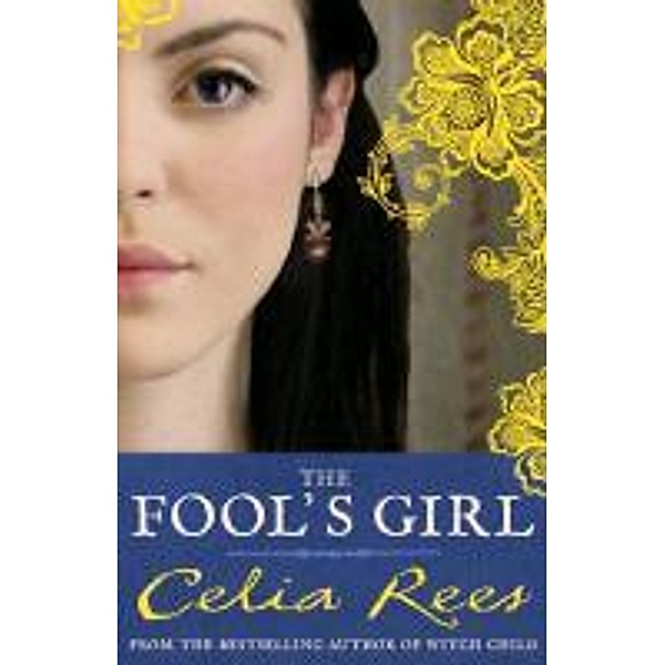 The Fool's Girl, Celia Rees