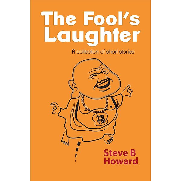 The Fool's Laughter, Steve Howard