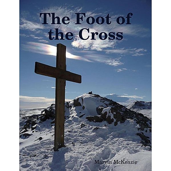 The Foot of the Cross, Marvin McKenzie