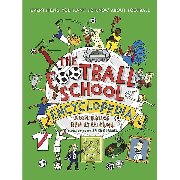 The Football School Encyclopedia, Alex Bellos, Ben Lyttleton