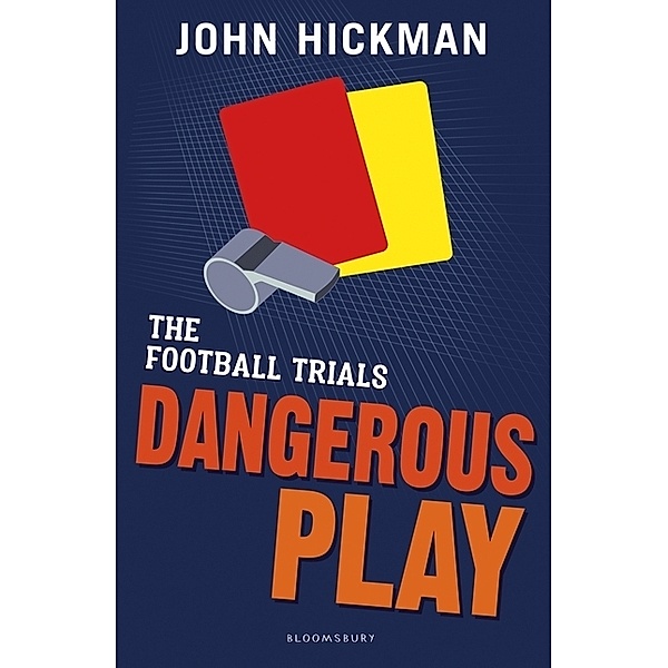The Football Trials: Dangerous Play, John Hickman