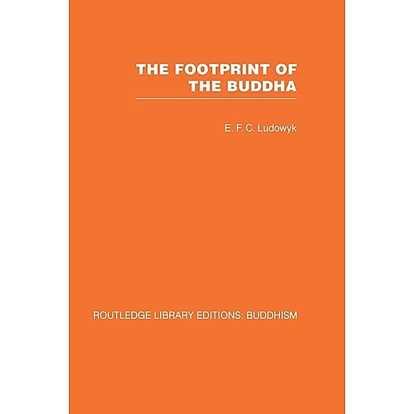The Footprint of the Buddha, E F C Ludowyk