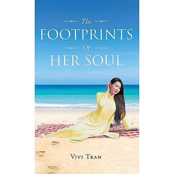 The Footprints Of Her Soul, Vivi Tran