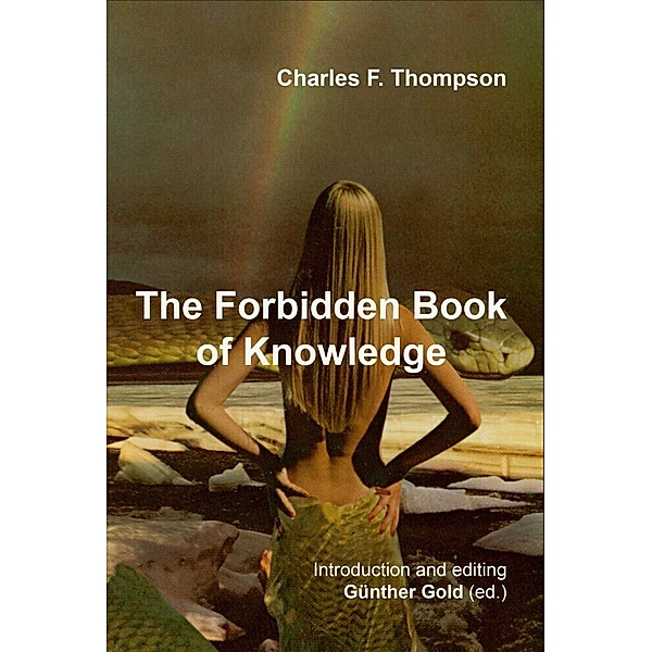 The Forbidden Book of Knowledge, Charles F. Thompson