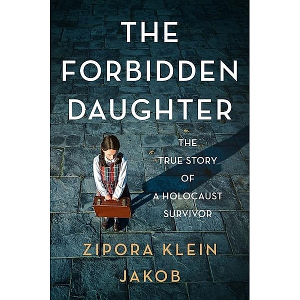 The Forbidden Daughter, Zipora Klein Jakob