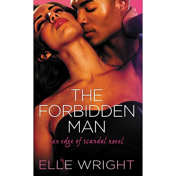 The Forbidden Man / Edge of Scandal Bd.1, Elle Wright