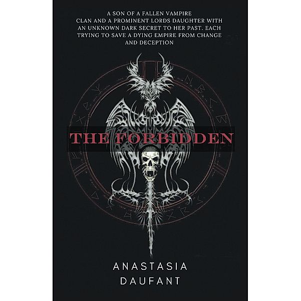 The Forbidden / Newman Springs Publishing, Inc., Anastasia Daufant