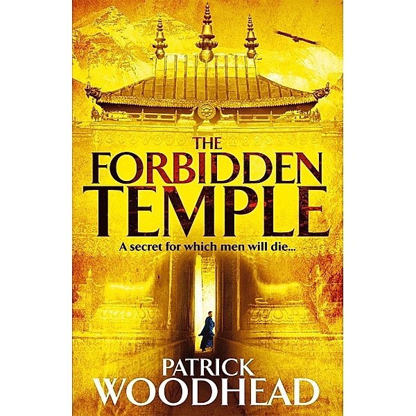 The Forbidden Temple, Patrick Woodhead