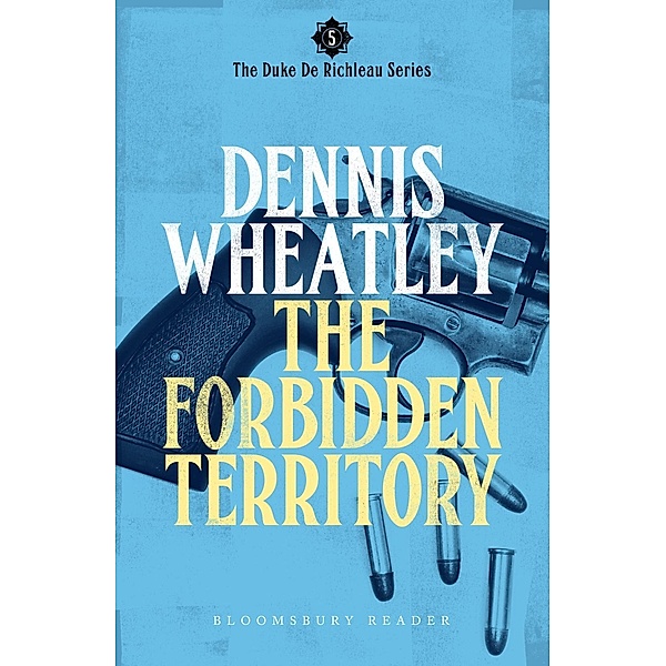 The Forbidden Territory, Dennis Wheatley