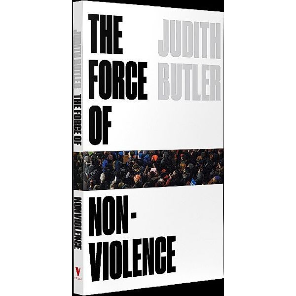 The Force of Nonviolence, Judith Butler