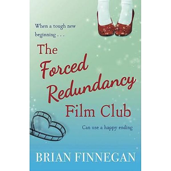 The Forced Redundancy Film Club, Brian Finnegan