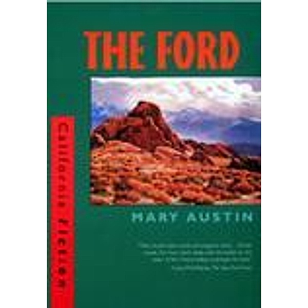 The Ford / California Fiction, Mary Austin