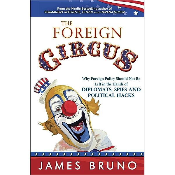 The Foreign Circus, James Bruno