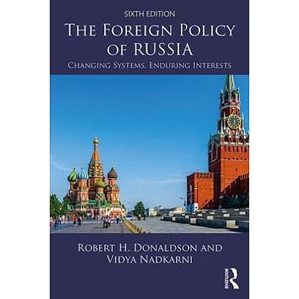 The Foreign Policy of Russia, Robert H Donaldson, Vidya Nadkarni