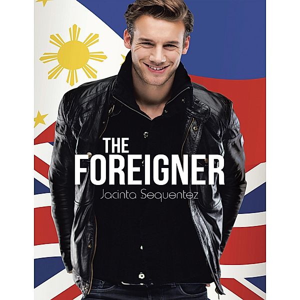 The Foreigner / Petals Publishing Ltd, Jacinta Sequentez