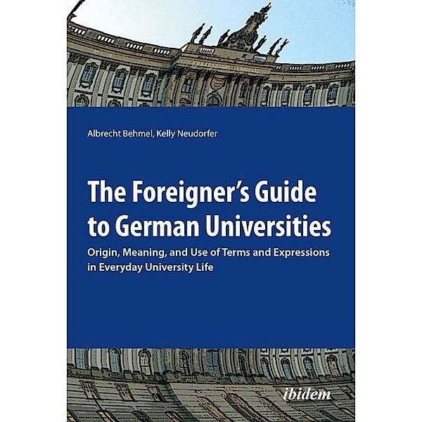 The Foreigner's Guide to German Universities