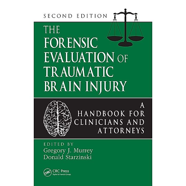 The Forensic Evaluation of Traumatic Brain Injury