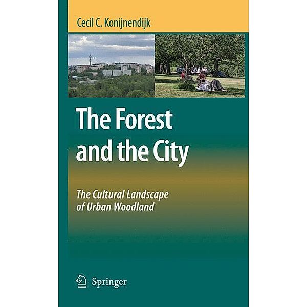 The Forest and the City, Cecil C. Konijnendijk