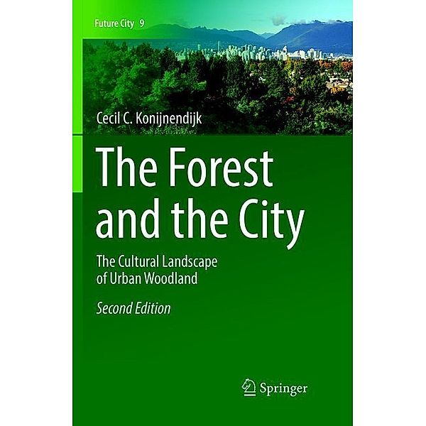 The Forest and the City, Cecil C. Konijnendijk