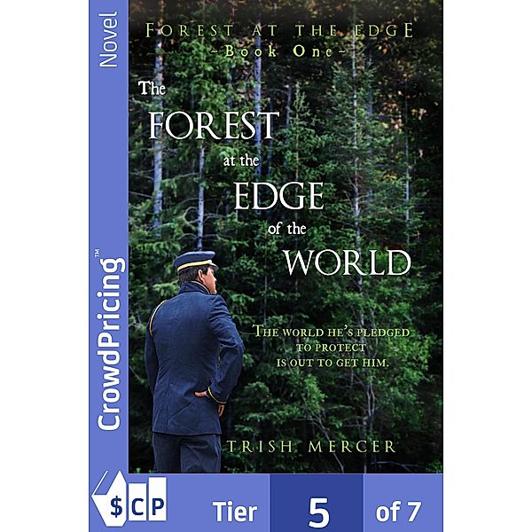 The Forest at the Edge of the World / Forest at the Edge Bd.1, "Trish" "Mercer"