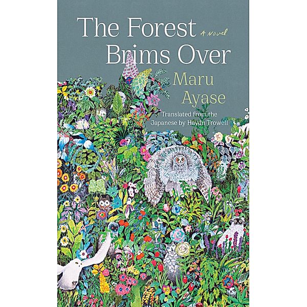 The Forest Brims Over, Maru Ayase