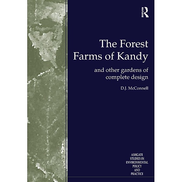 The Forest Farms of Kandy, D. J. McConnell, K. A. E. Dharmapala, S. R. Attanayake