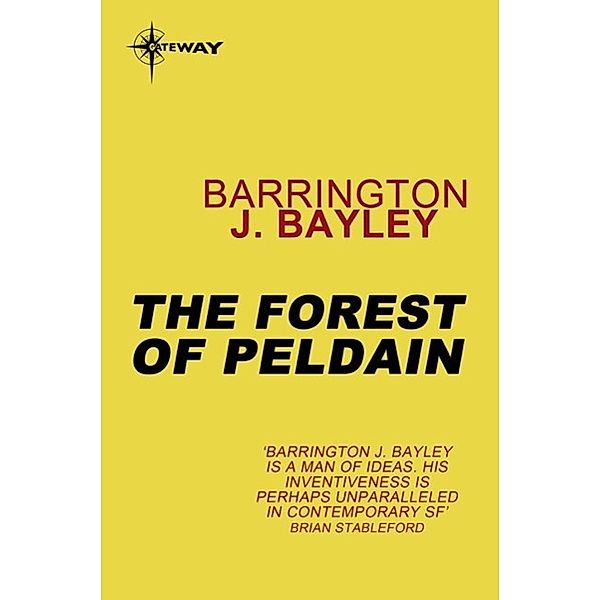 The Forest of Peldain, Barrington J. Bayley