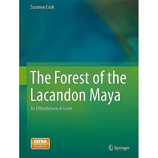 The Forest of the Lacandon Maya, Suzanne Cook